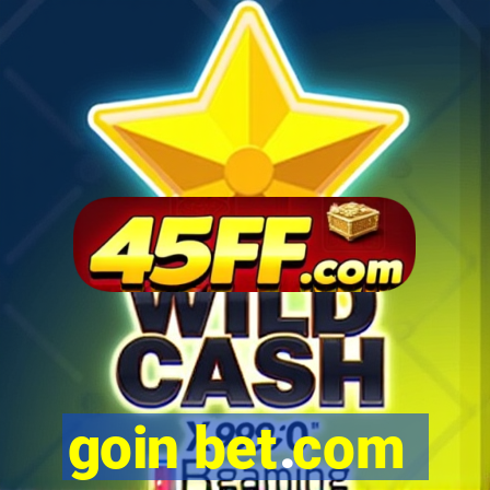 goin bet.com